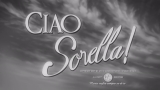 Ciao Sorella!